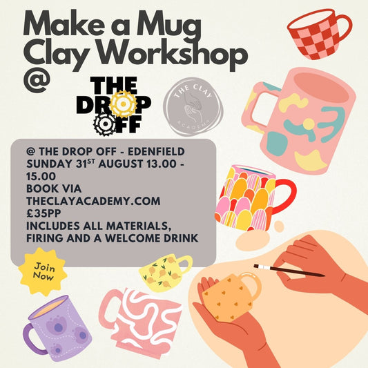 Make a Mug Workshop @ The Drop Off - Edenfield 31st August 13.00 - 15.00