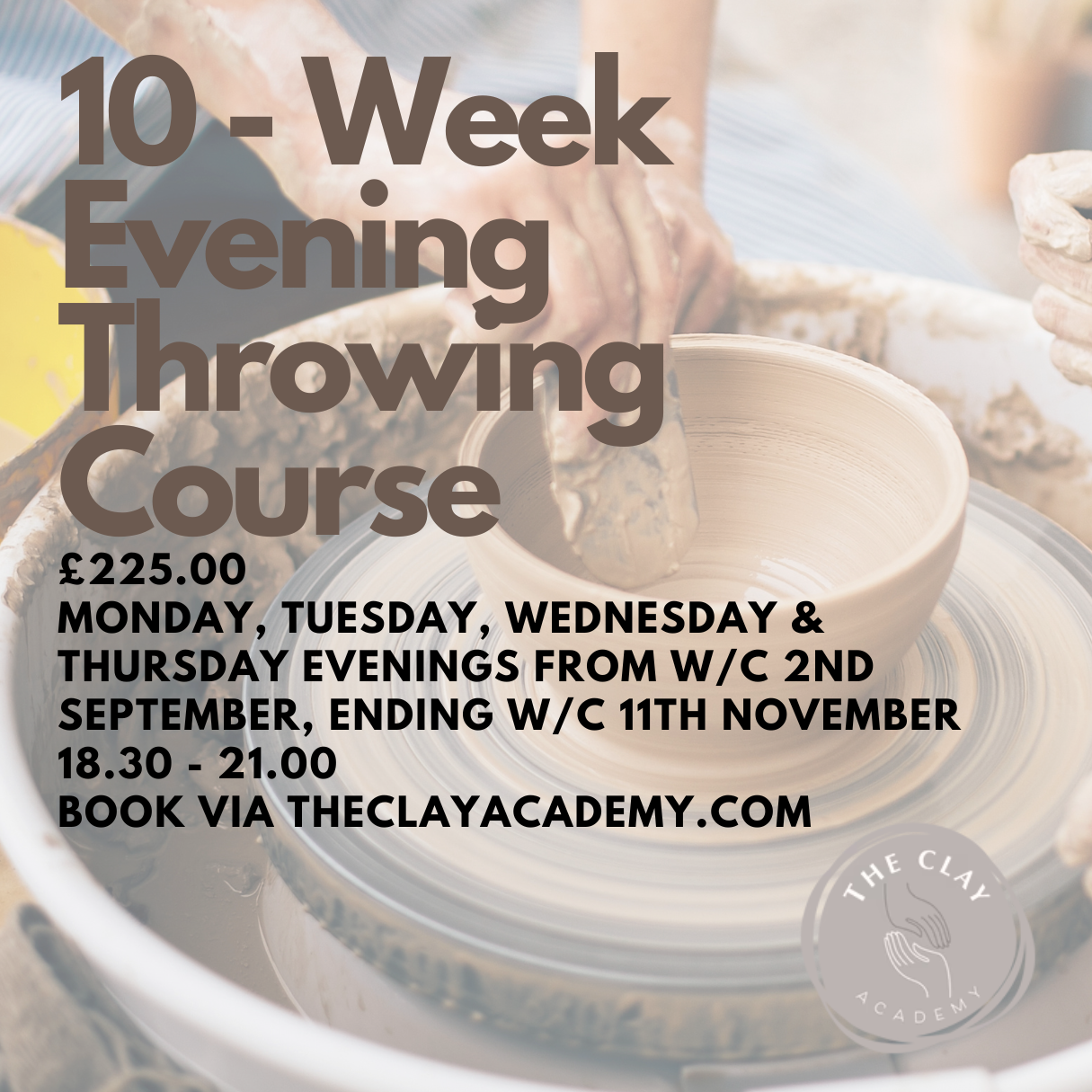 10 Week Wheel Throwing Pottery Course - Autumn Term 2024